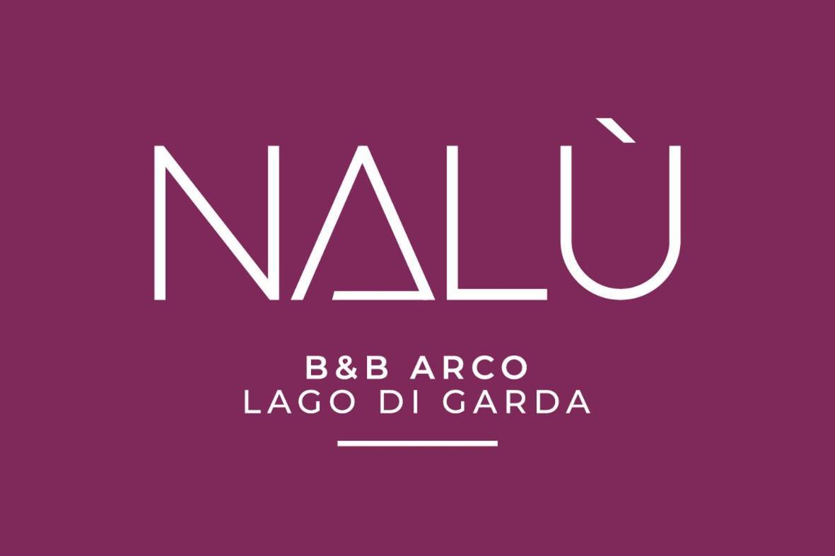 B&B Nalu Arco Extérieur photo